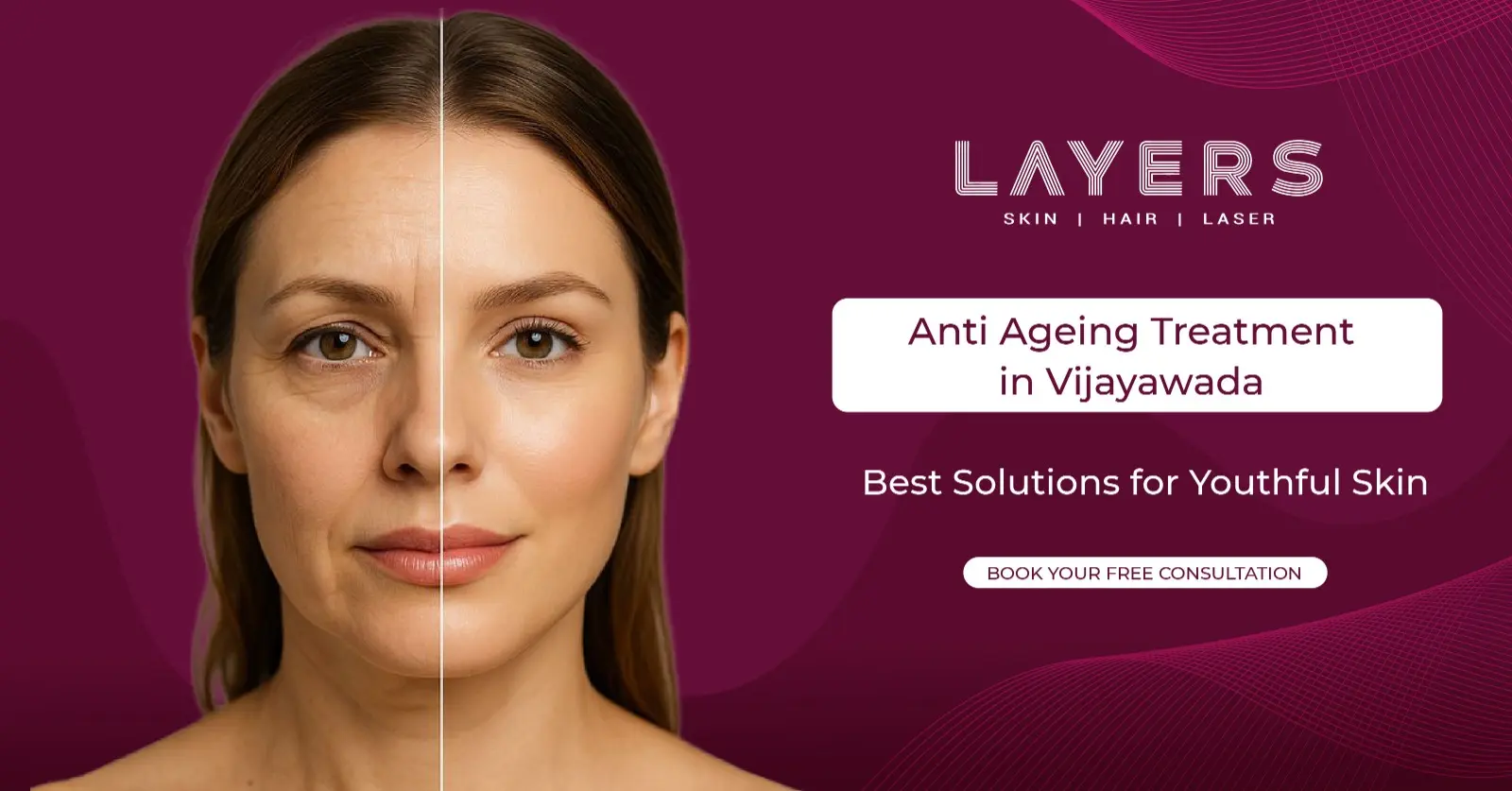 Anti Ageing Treatment in Vijayawada