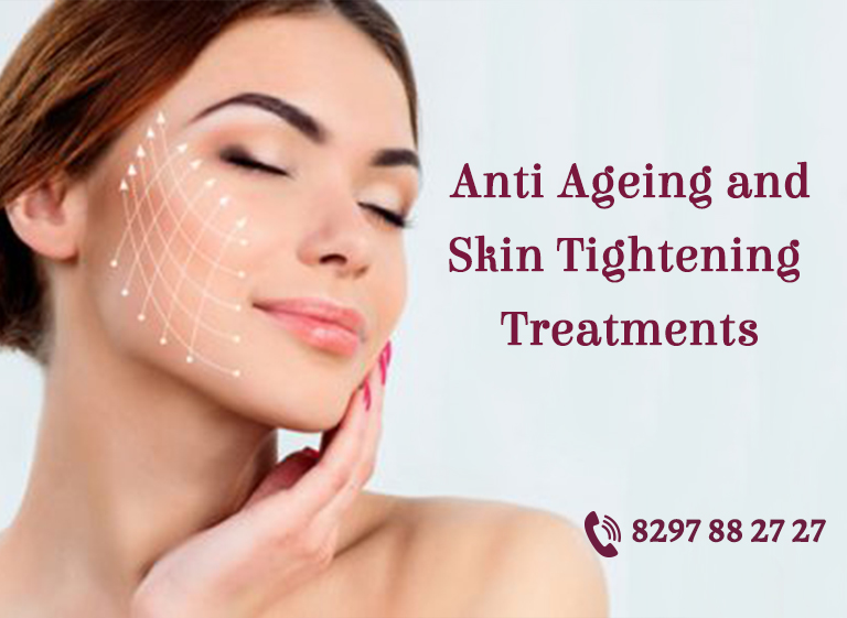Anti Ageing and Skin Tightening Treatments