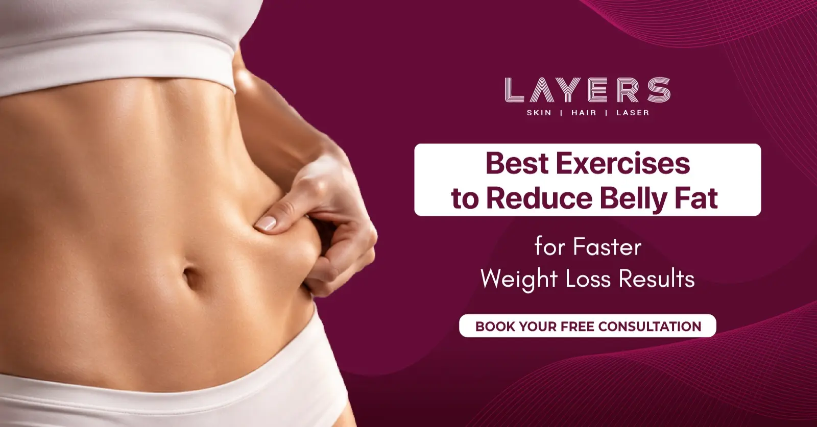 Best Exercises to Reduce Belly Fat for Faster Weight Loss Results