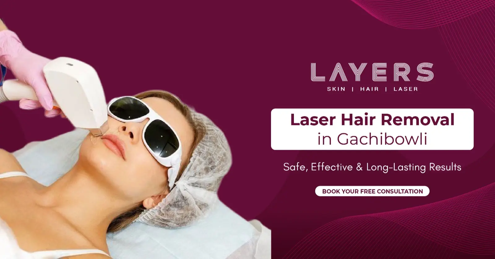 Laser Hair Removal in Gachibowli