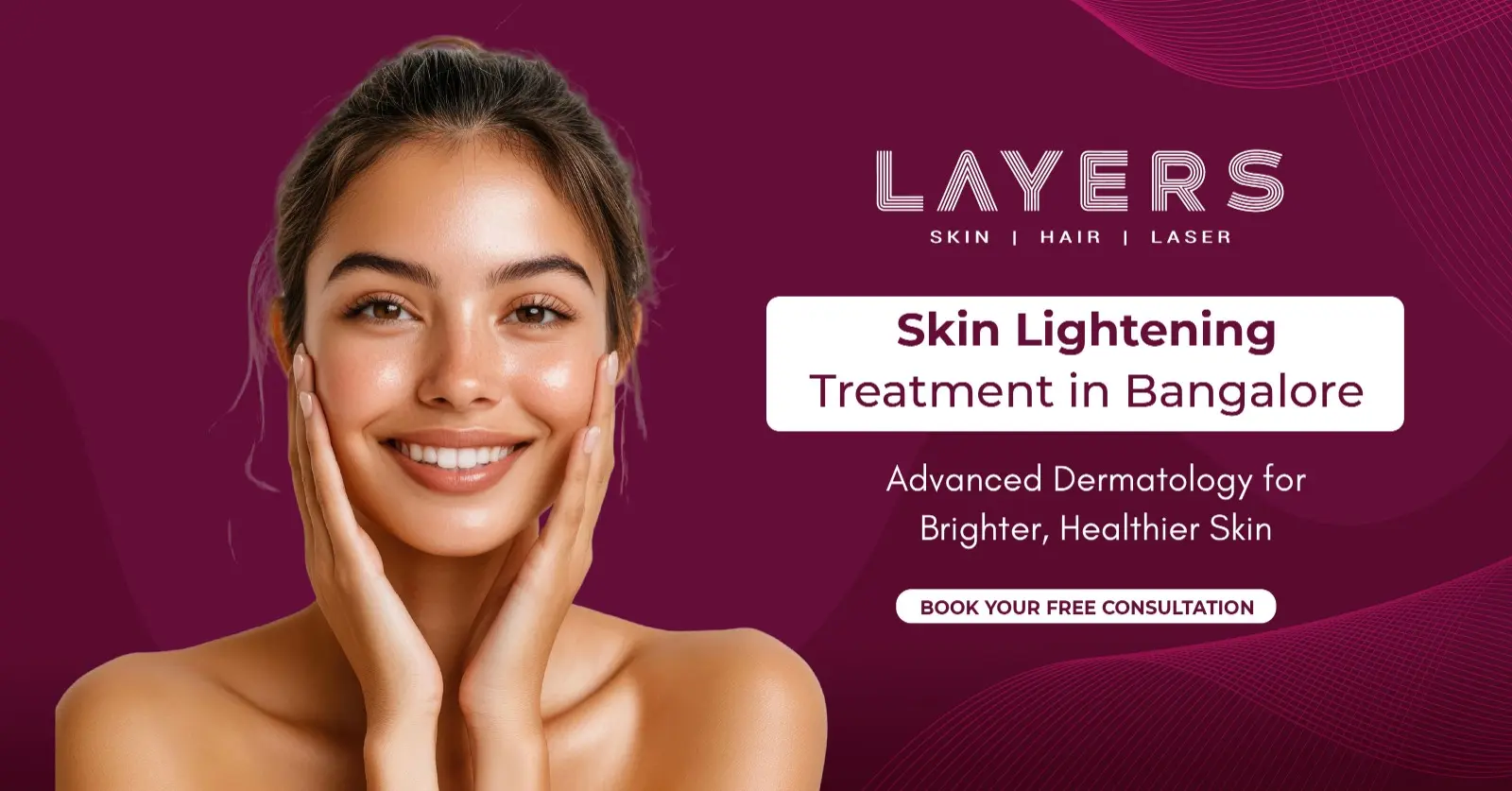 Skin Lightening Treatment in Bangalore