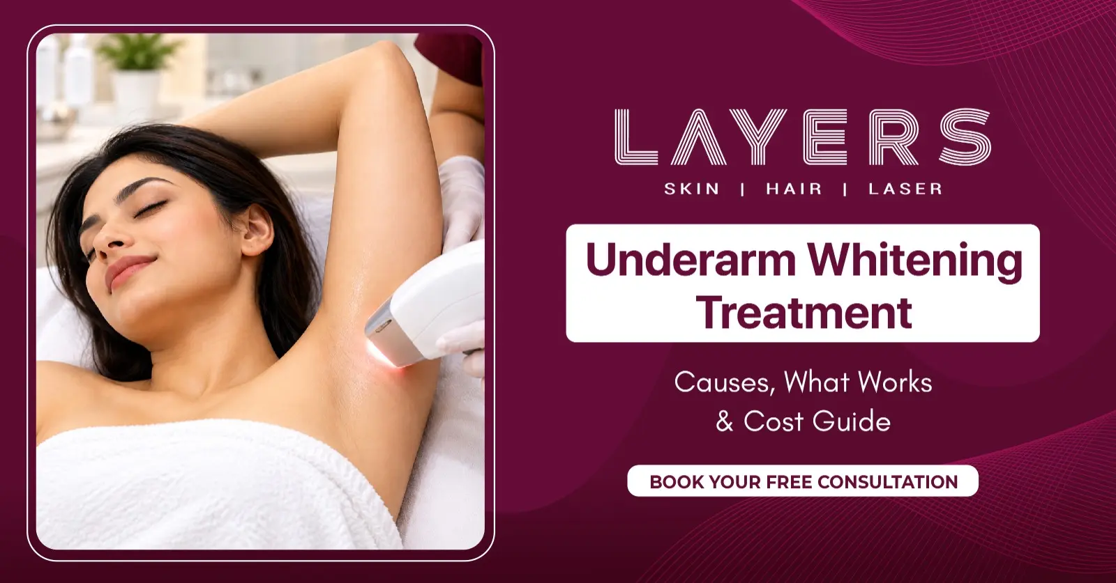 Underarm Whitening Treatment: Causes, What Works & Cost Guide