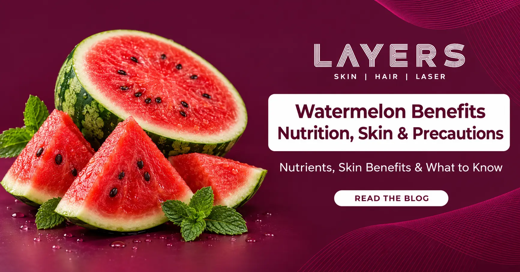 Watermelon Benefits Nutrition, Benefits for Skin & Precautions